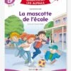 Apprendre à Lire Avec Les Alphas - La Mascotte De L'école RÉCRÉALIRE Violet - Recrealire