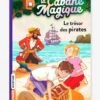 La Cabane Magique - T.4 - Le Trésor Des Pirates - BAYARD JEUNESSE Blanc - Hachette