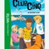 Le Club Des 5 Au Bord De La Mer - Tome 11 - HACHETTE Blanc - Hachette