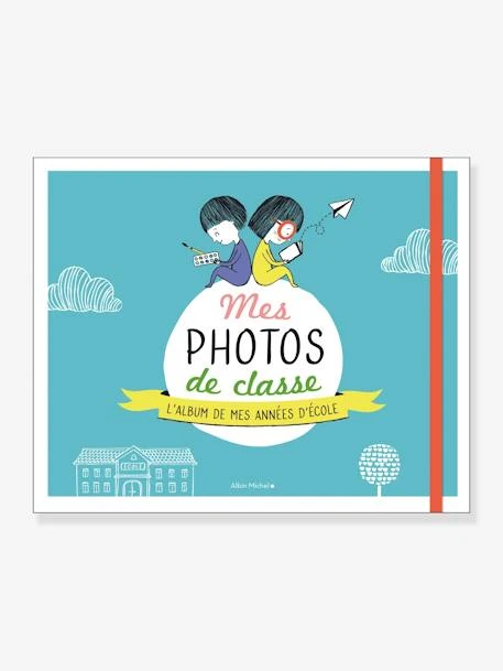 Livre De Naissance - Mes Photos De Classe ALBIN MICHEL Bleu - Hachette 1 Livre De Naissance - Mes Photos De Classe ALBIN MICHEL Bleu - Hachette
