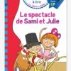 Livre éducatif J’apprends à Lire Avec Sami Et Julie - Le Spectacle De Sami Et Julie, Niveau 3 HACHETTE EDUCATION Blanc - Hachette